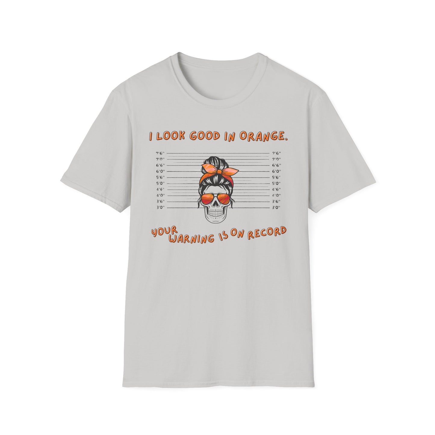 I Look Good in Orange - Fun Statement Tee for Casual Wear