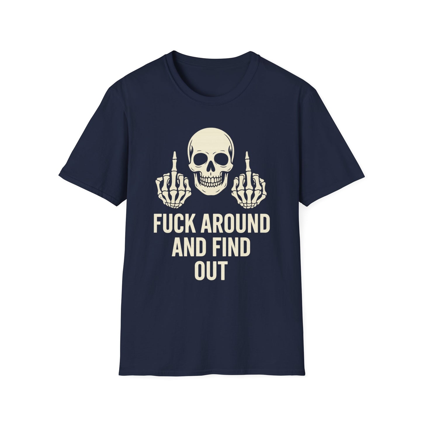 "F*ck Around and Find Out" Skull Graphic Tee