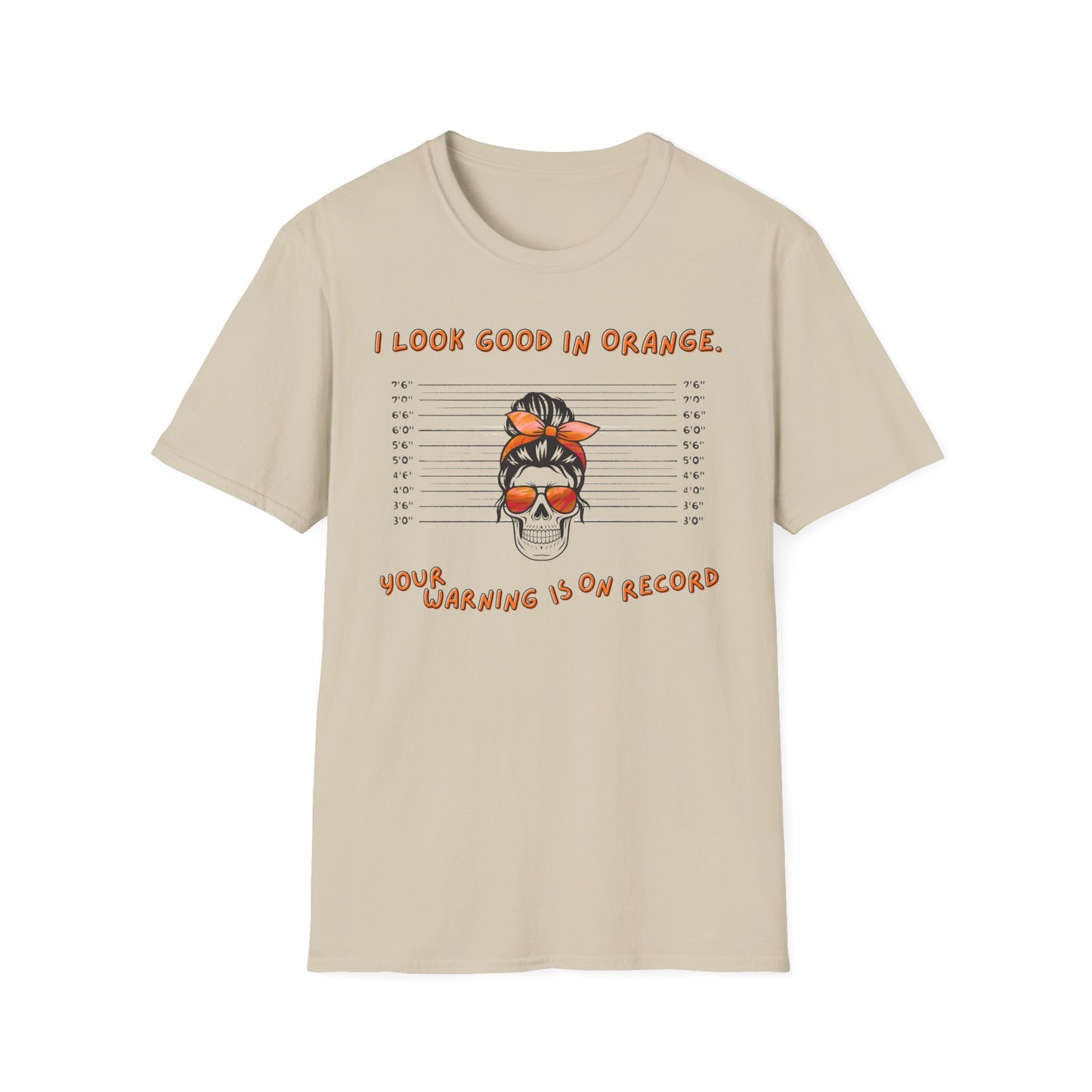 I Look Good in Orange - Fun Statement Tee for Casual Wear