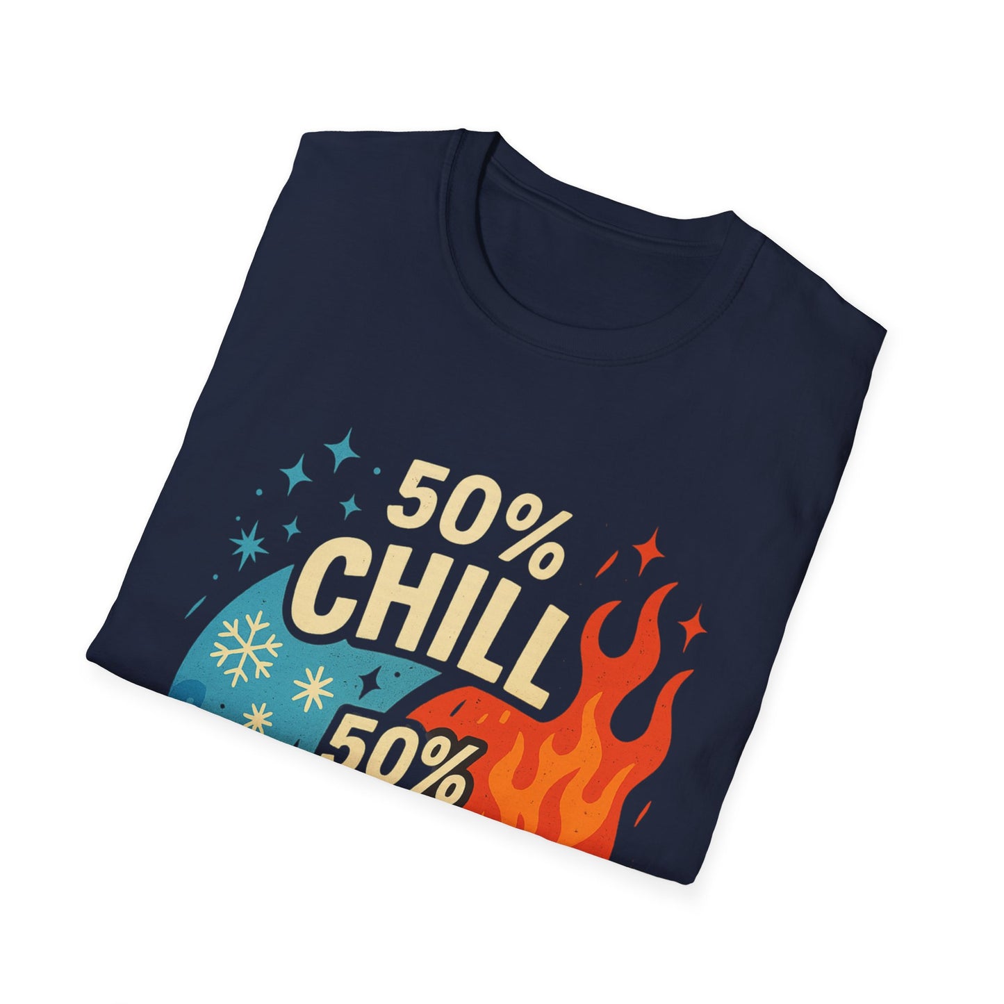 50% Chill, 50% Try Me Tee