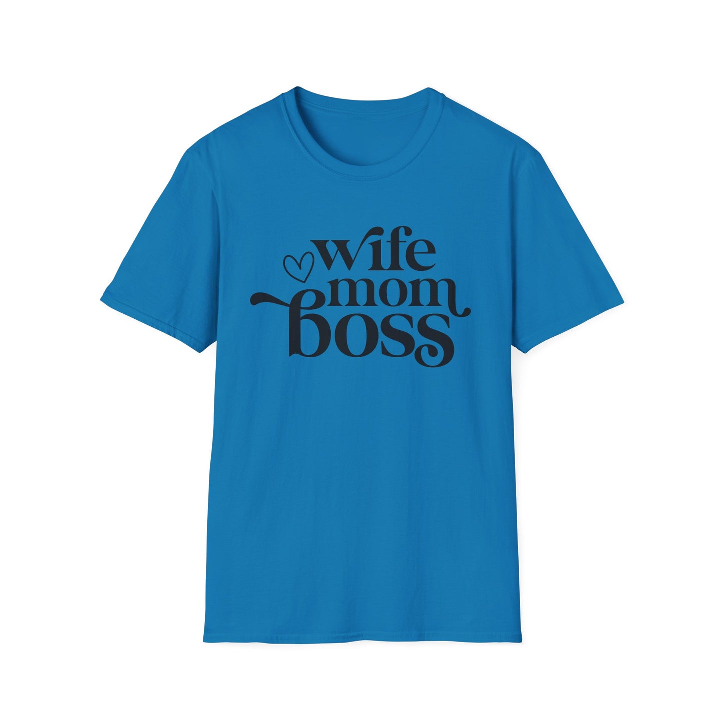 Wife Mom Boss T-Shirt, Women's Empowerment Tee, Gift for Moms, Casual Wear, Perfect for Mother's Day