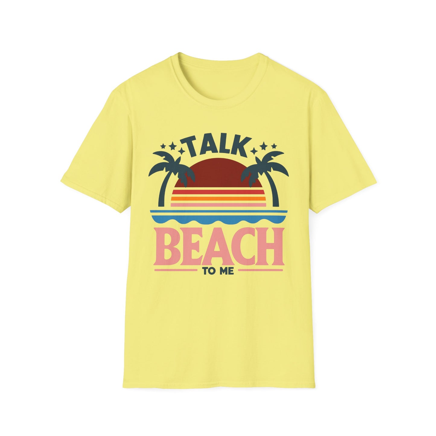 Talk Beach to Me - Playful T-Shirt