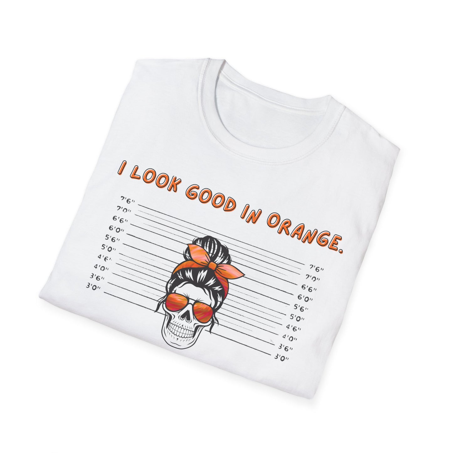 I Look Good in Orange - Fun Statement Tee for Casual Wear