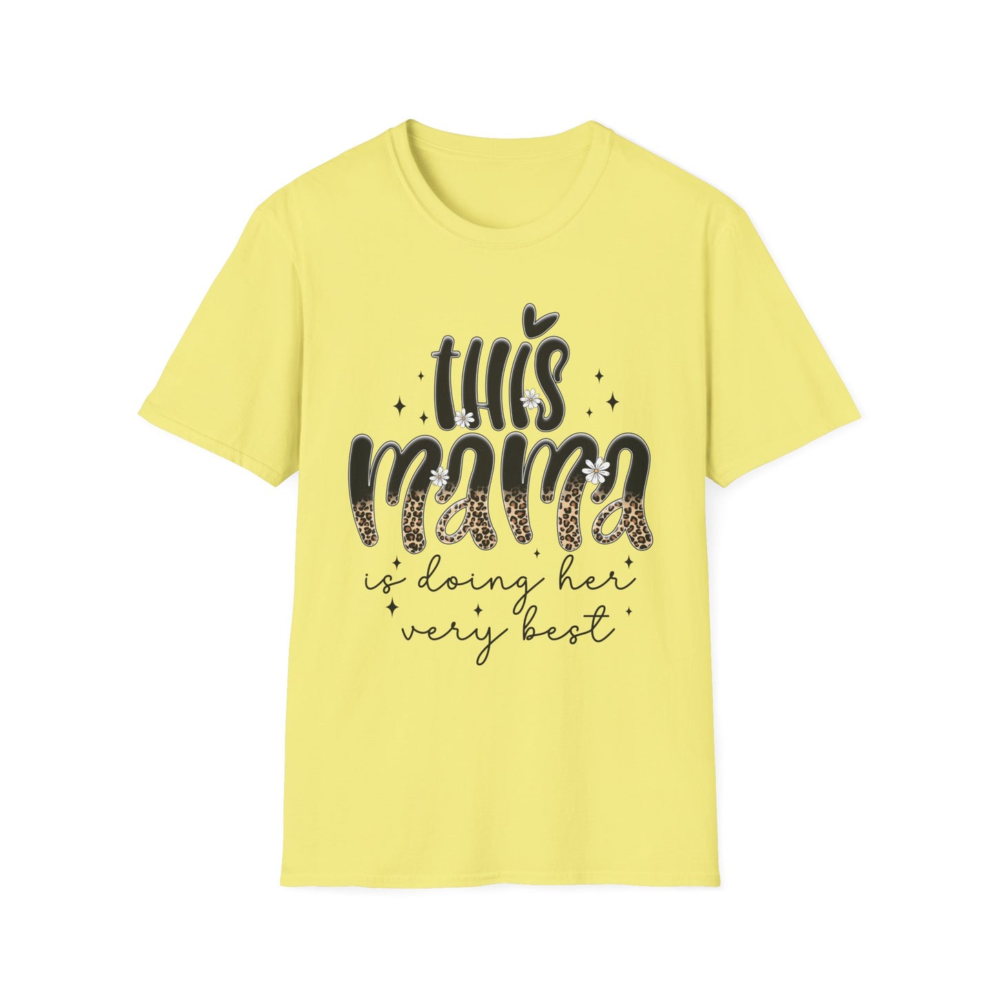 This Mama Is Doing Her Very Best - Comfortable & Chic Gift for Moms