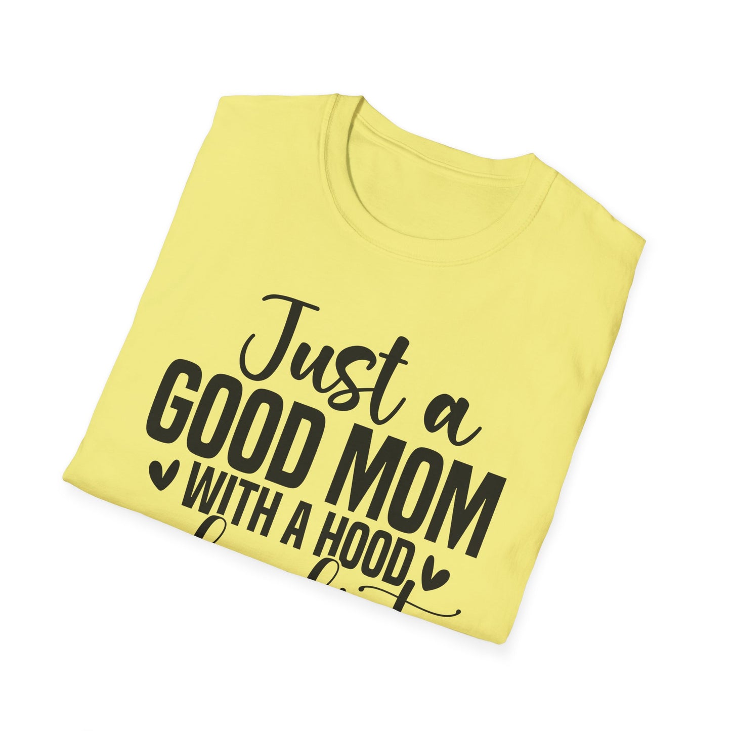 Just a Good Mom with a Hood Playlist T-Shirt | Funny and True Facts about me as a mom tee
