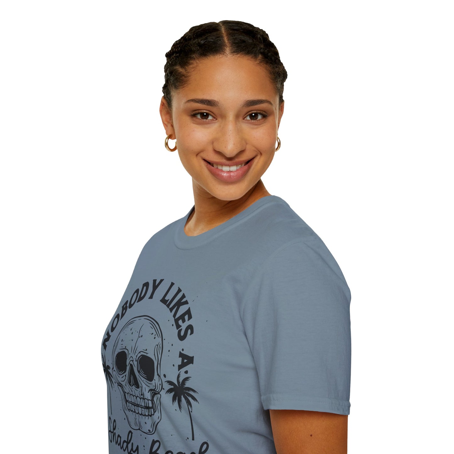 Nobody Likes a Shady Beach - Fun Summer Vibe Graphic Tee