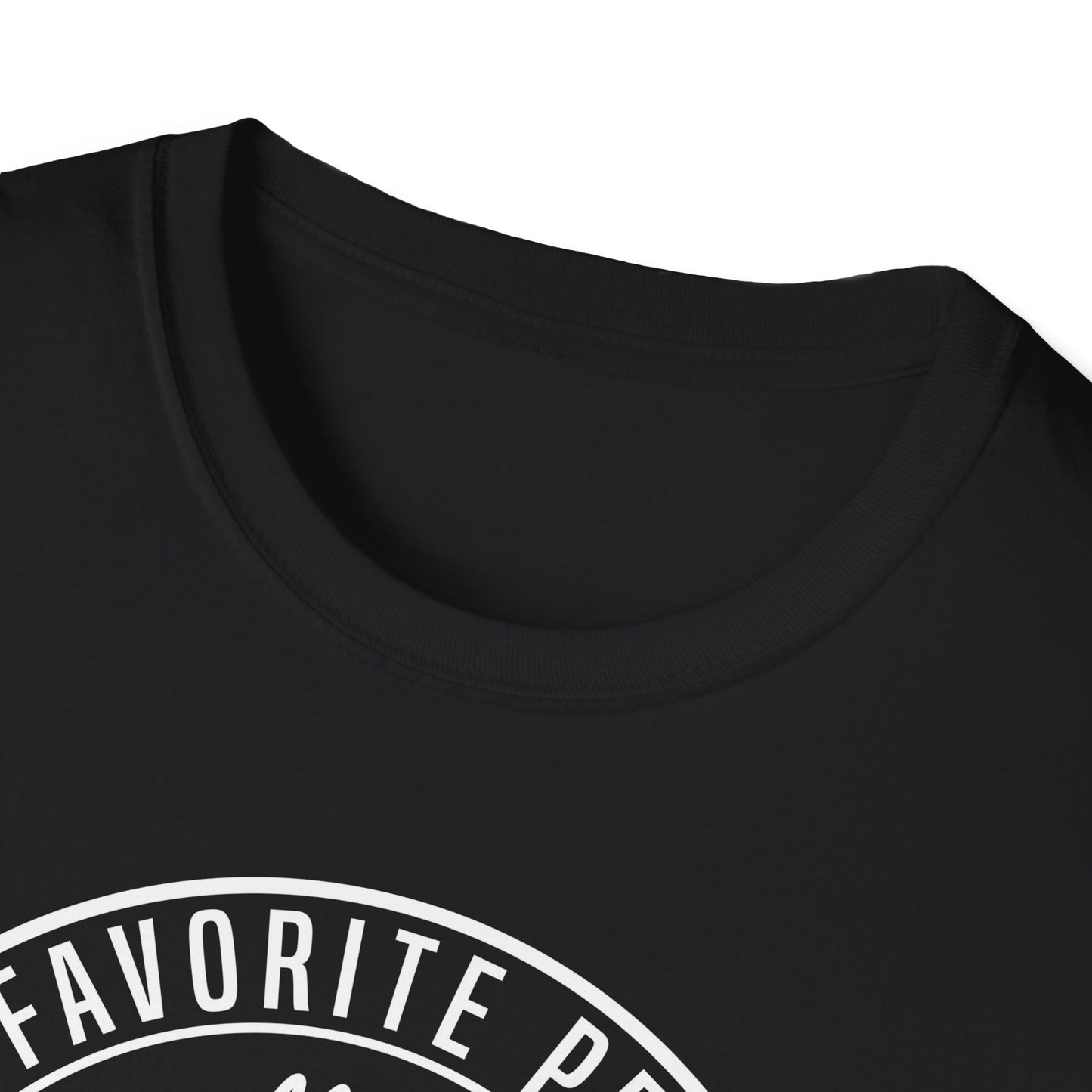 Dad's Favorite T-Shirt - Perfect Gift for Father's Day, Birthdays, Grandparents, Gift for Papa, Unisex Softstyle Tee