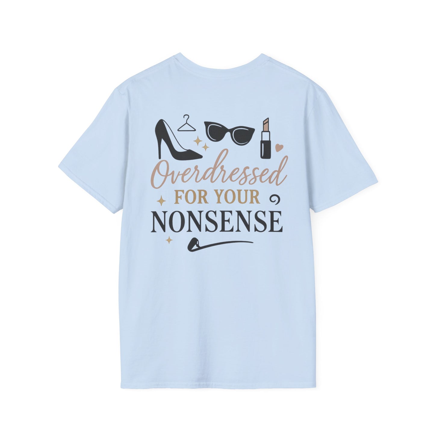 Funny Overdressed T-Shirt - Perfect for Casual Outings & Gift Occasions