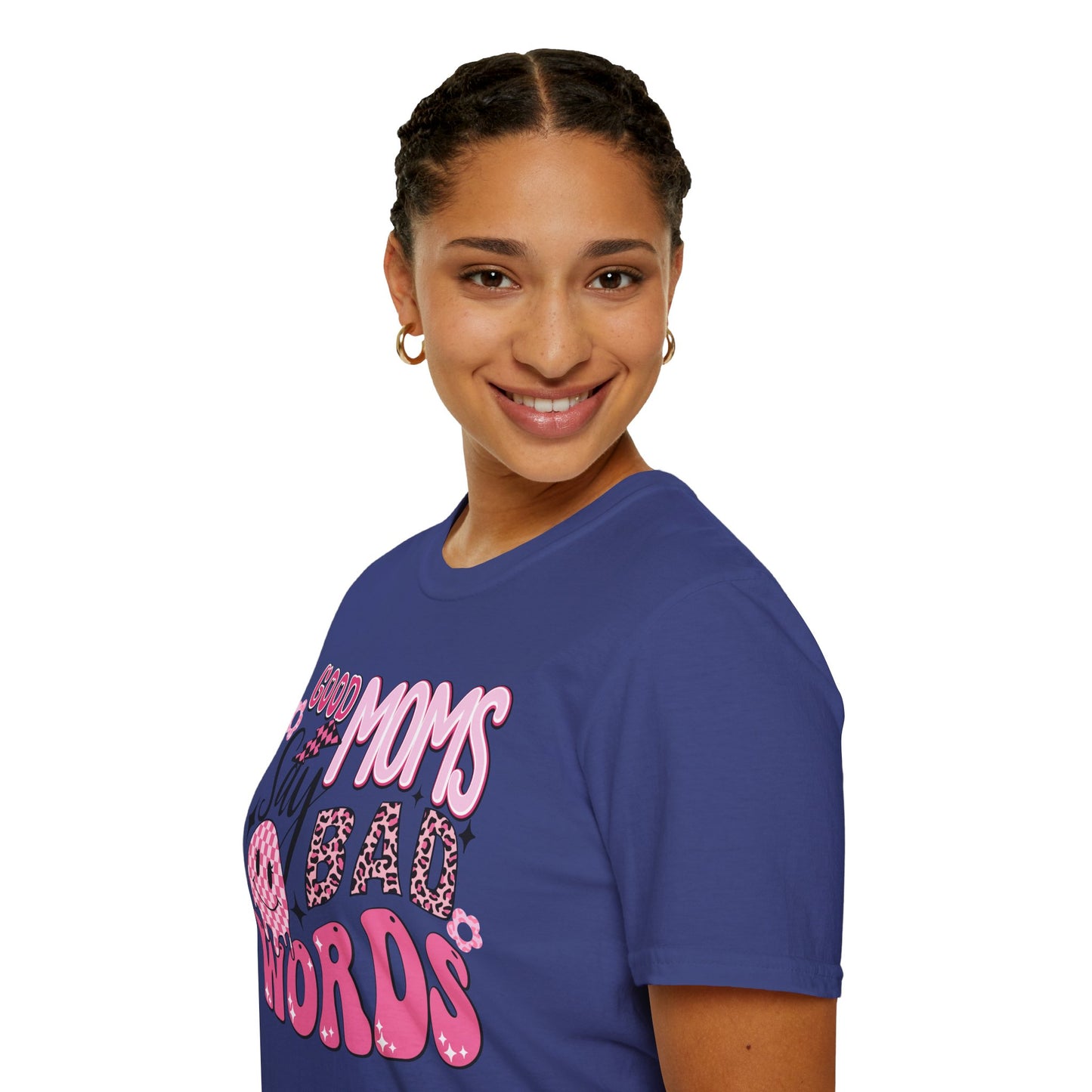 Good Moms Say Bad Words T-Shirt