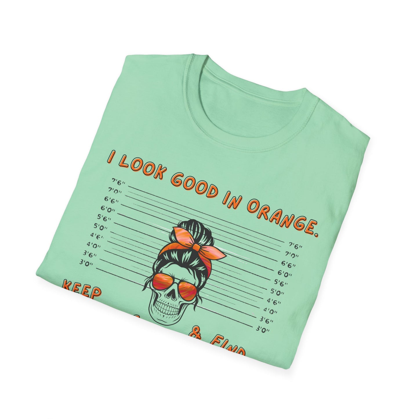 I Look Good in Orange' - Distressed Funny Orange Graphic T-Shirt