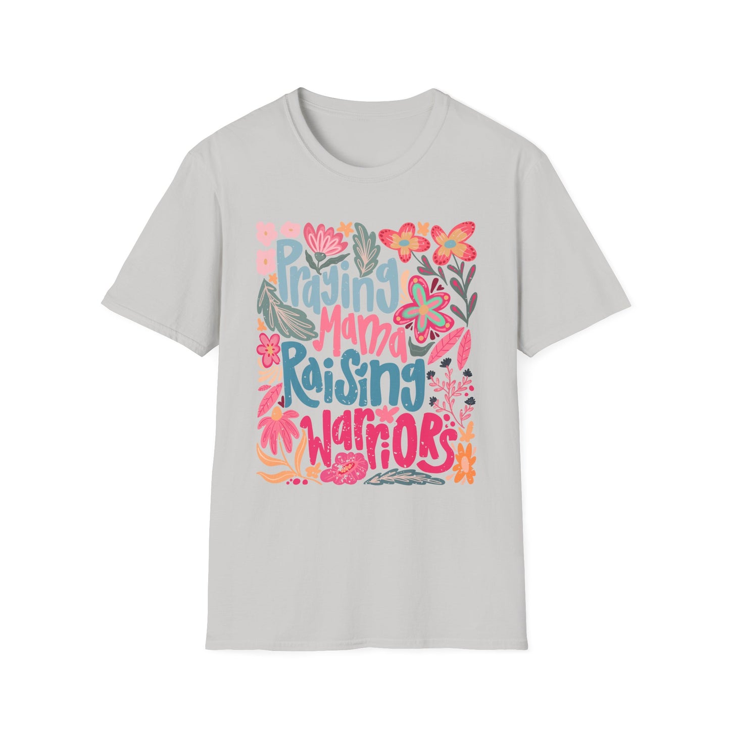 Praying Mama Raising Warriors T-Shirt | Unisex Softstyle Tee for Moms