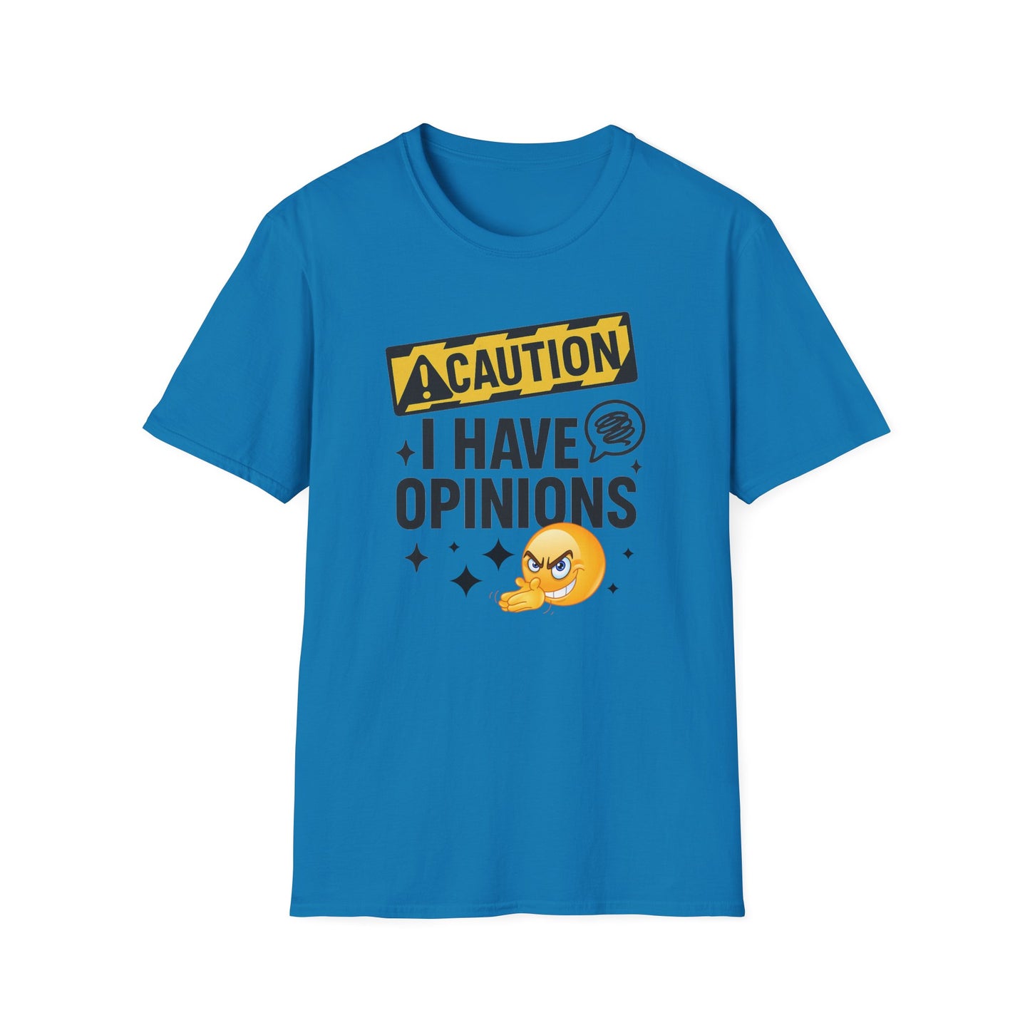 Caution I Have Opinions - Softstyle T-Shirt