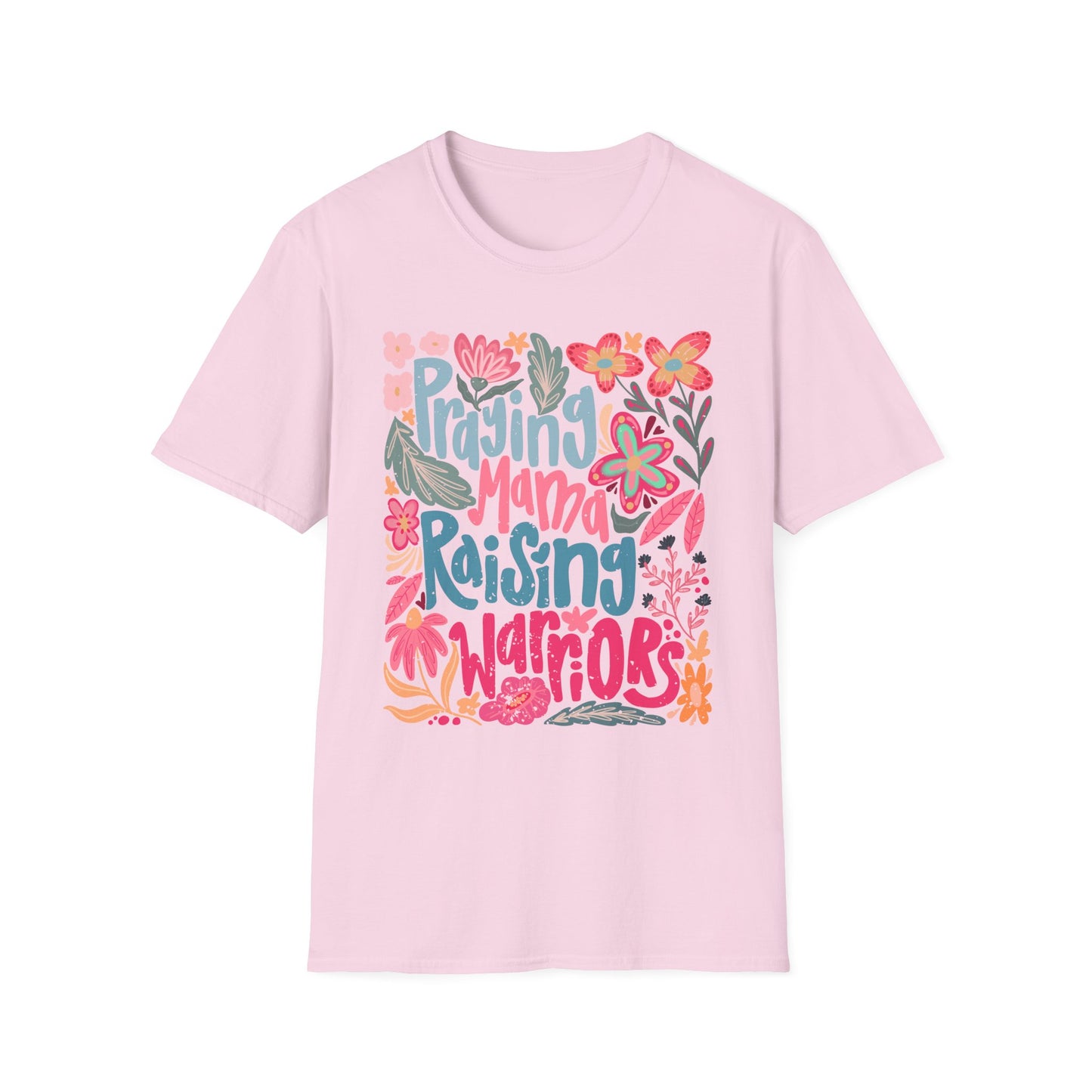 Praying Mama Raising Warriors T-Shirt | Unisex Softstyle Tee for Moms