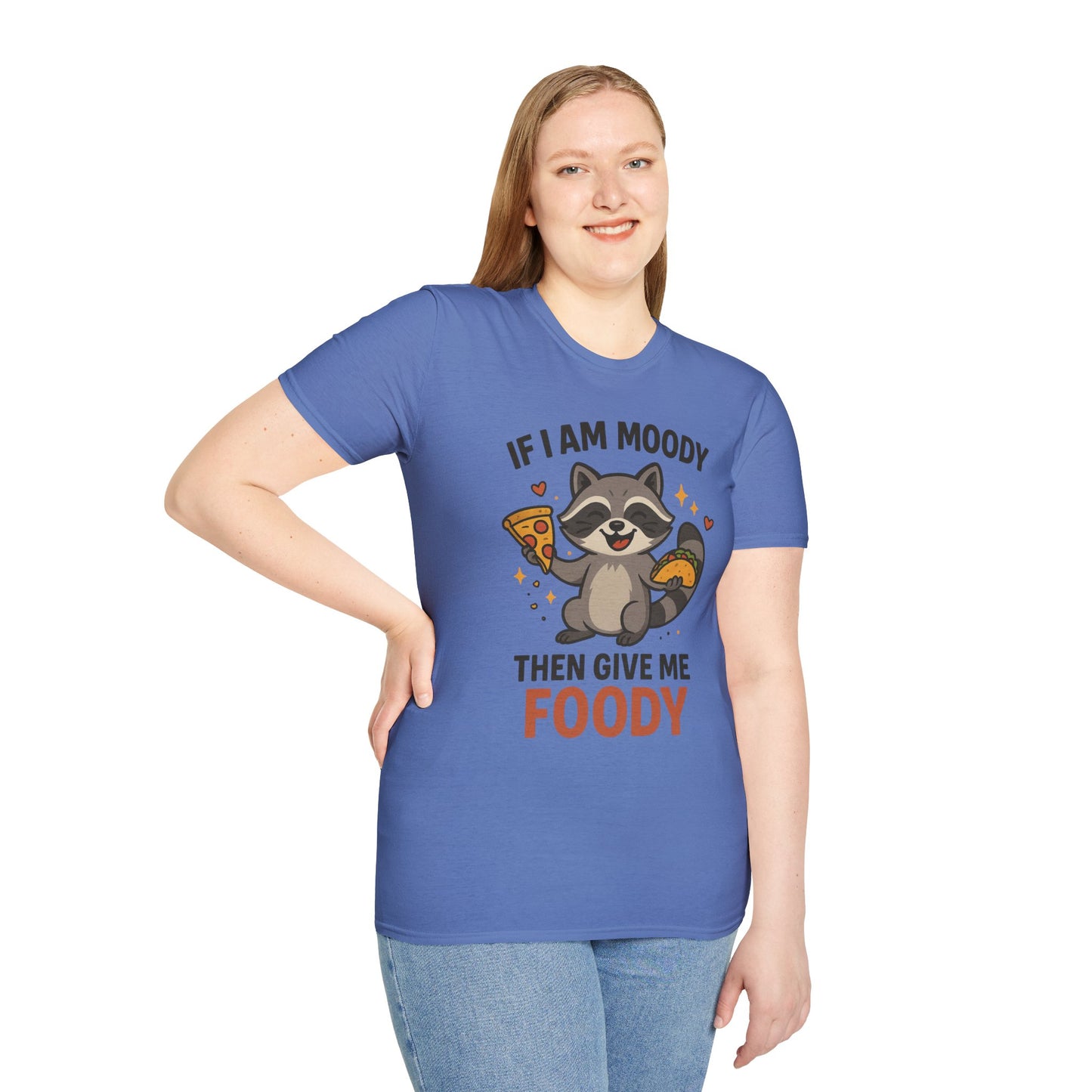Funny Moody Raccoon T-Shirt - 'If I Am Moody Then Give Me Foody'