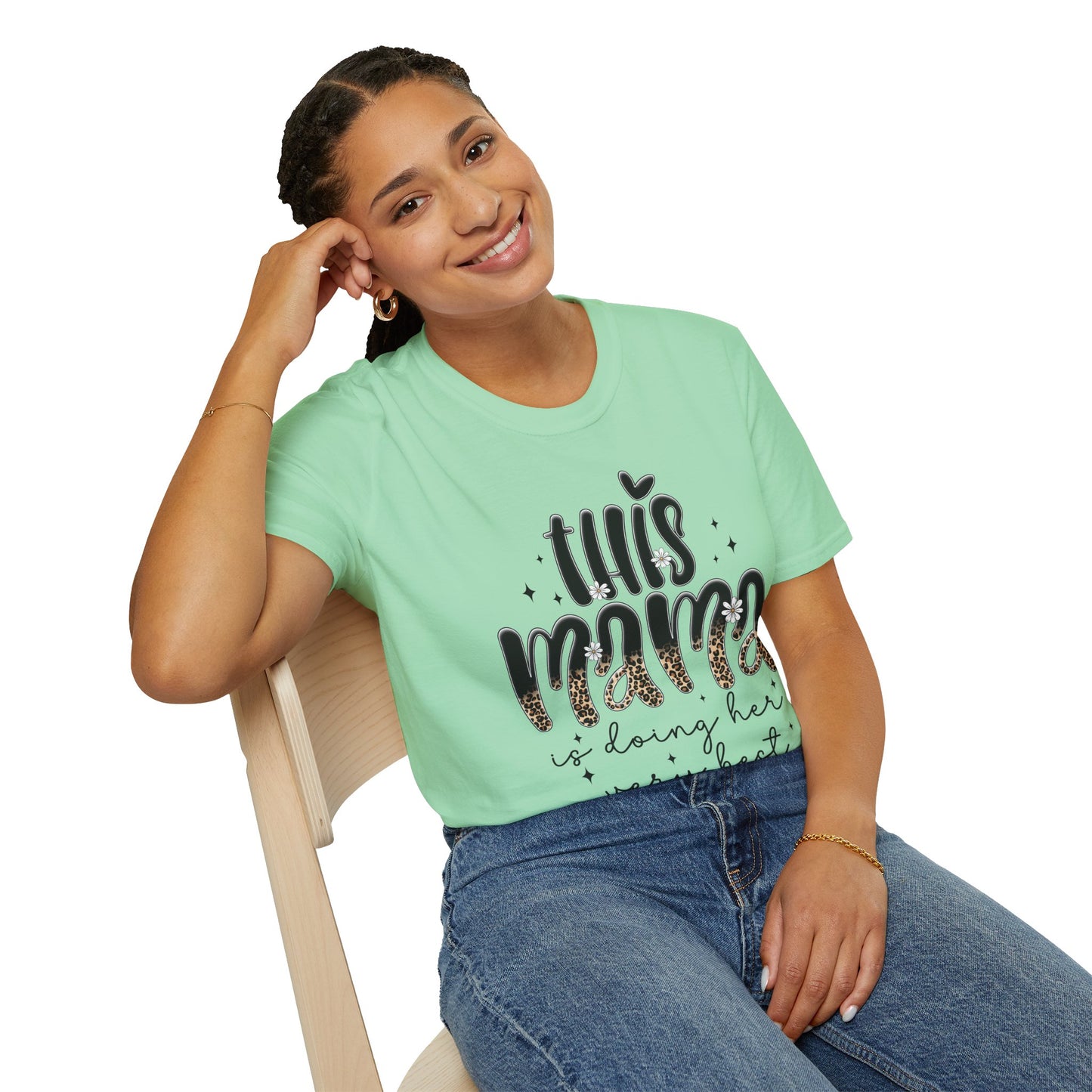 This Mama Is Doing Her Very Best - Comfortable & Chic Gift for Moms
