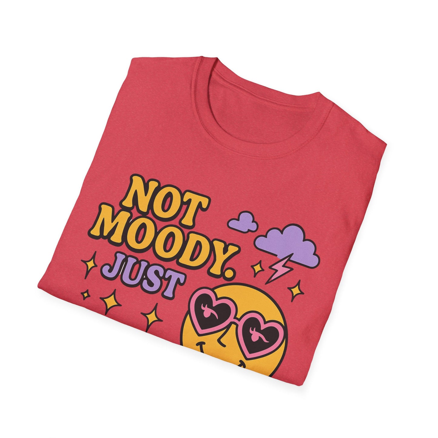 Emotionally Expressive, Moody - Sarcastic Graphic Tee