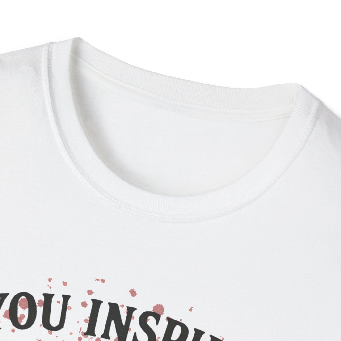 You Inspire My Inner Serial Killer T-Shirt - Tee for Halloween, Horror and True Crime Fans
