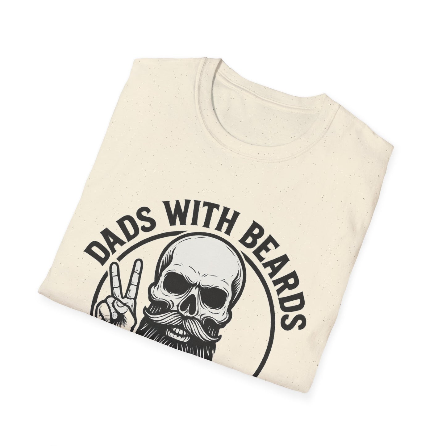 Dads with Beards Are Better T-Shirt - Father's Day Gift
