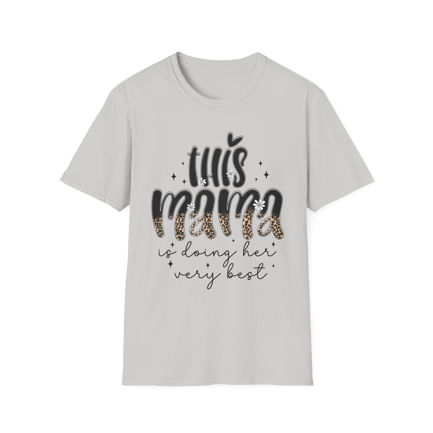 This Mama Is Doing Her Very Best - Comfortable & Chic Gift for Moms