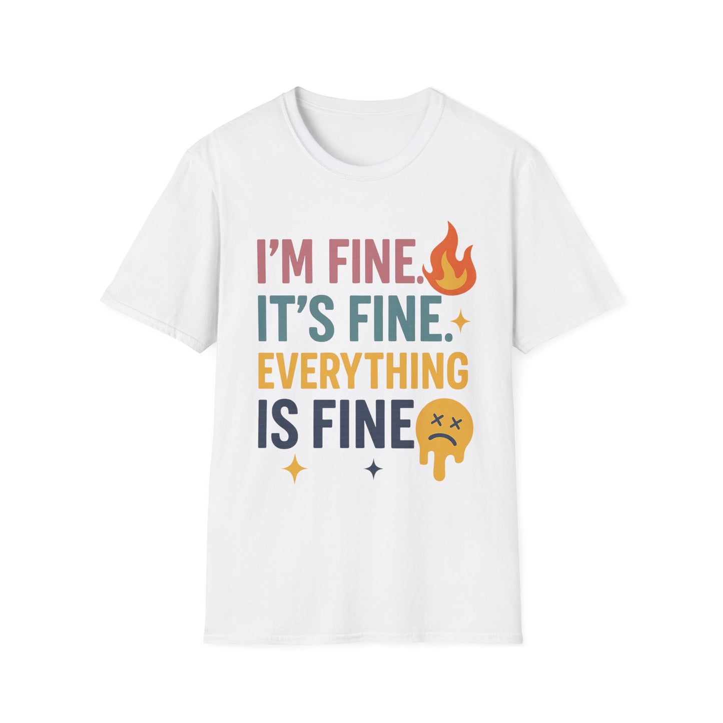 I'm Fine Unisex Softstyle T-Shirt – Casual Humor Tee