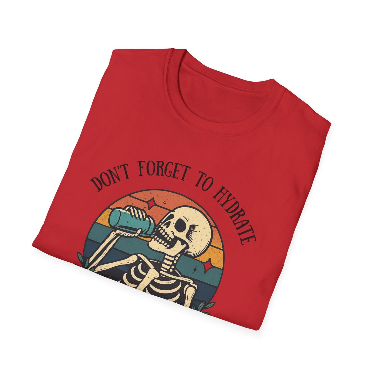 Sarcastic Skeleton Hydration - Graphic Tee