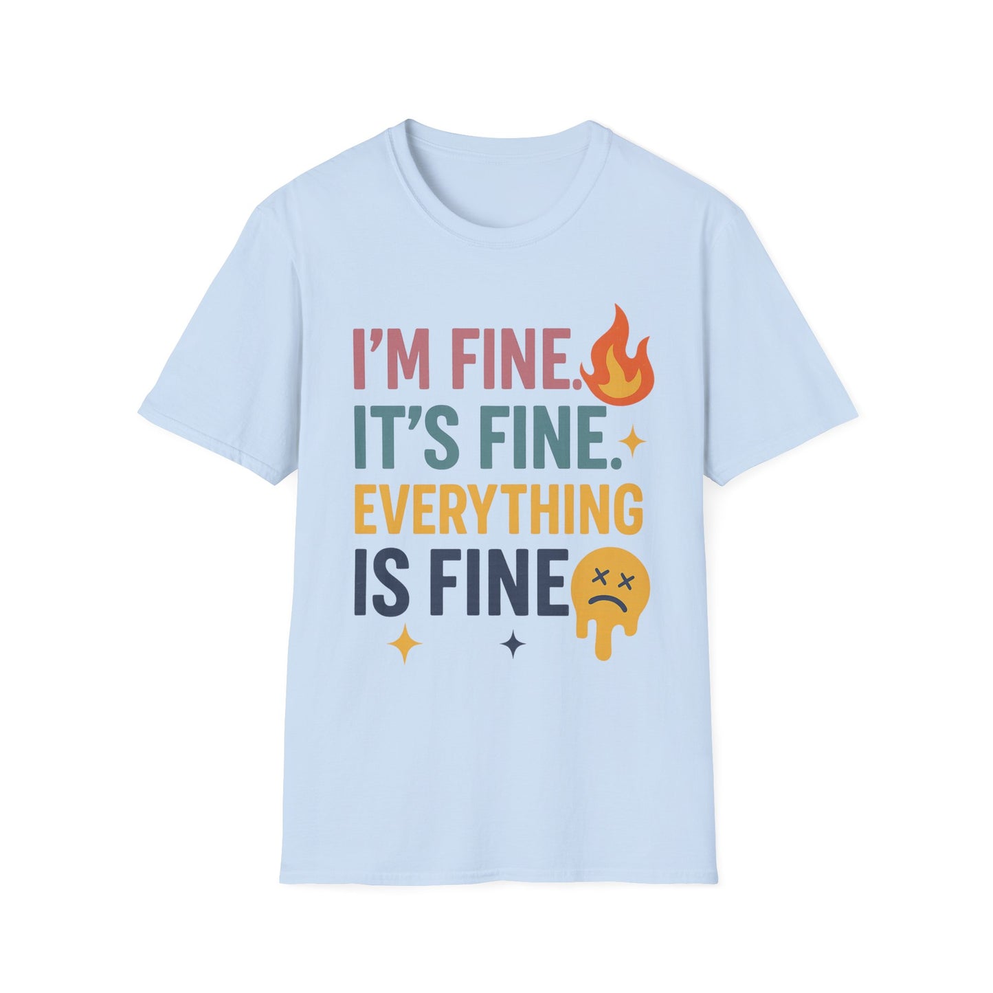 I'm Fine Unisex Softstyle T-Shirt – Casual Humor Tee