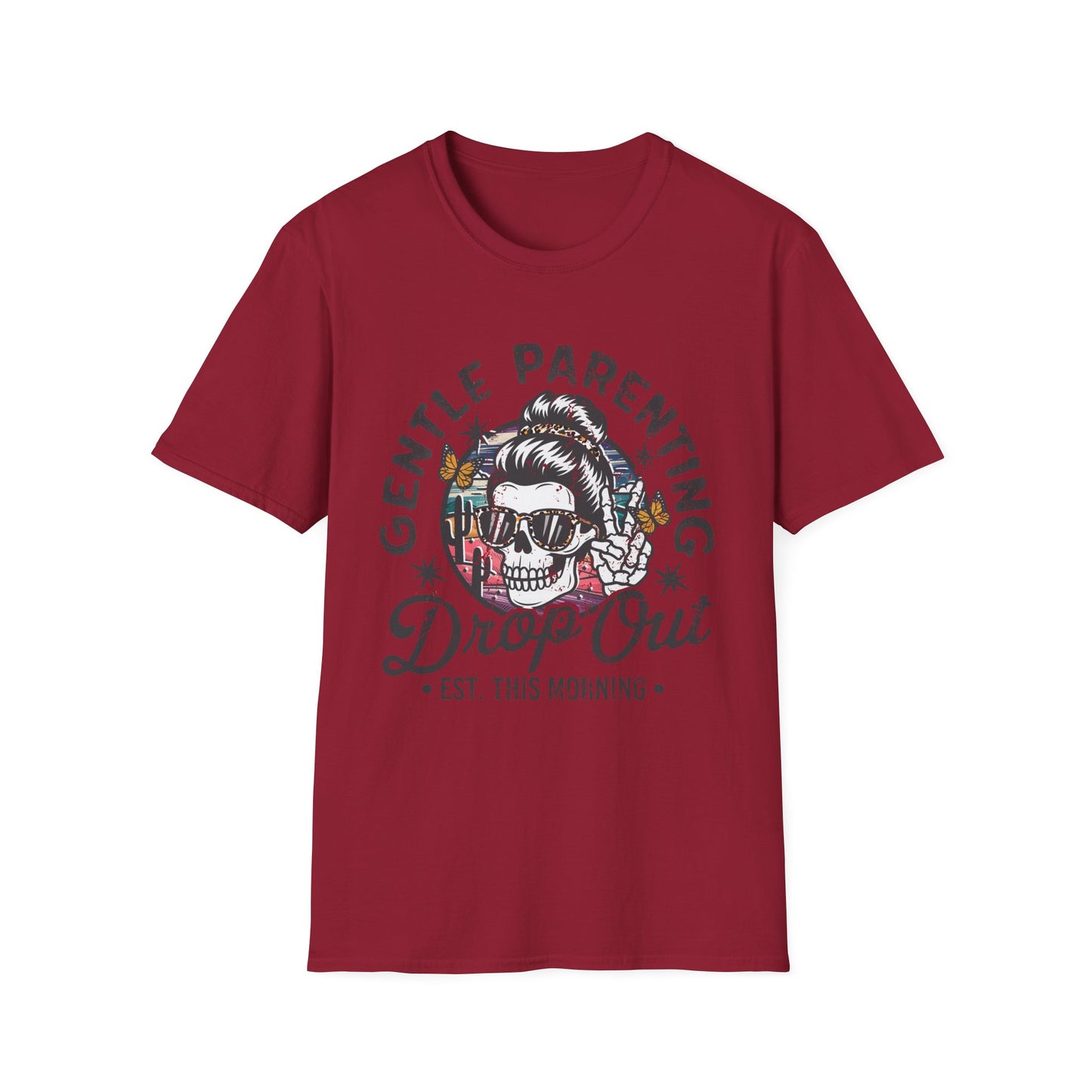 Gentle Parenting Drop Out - T-Shirt