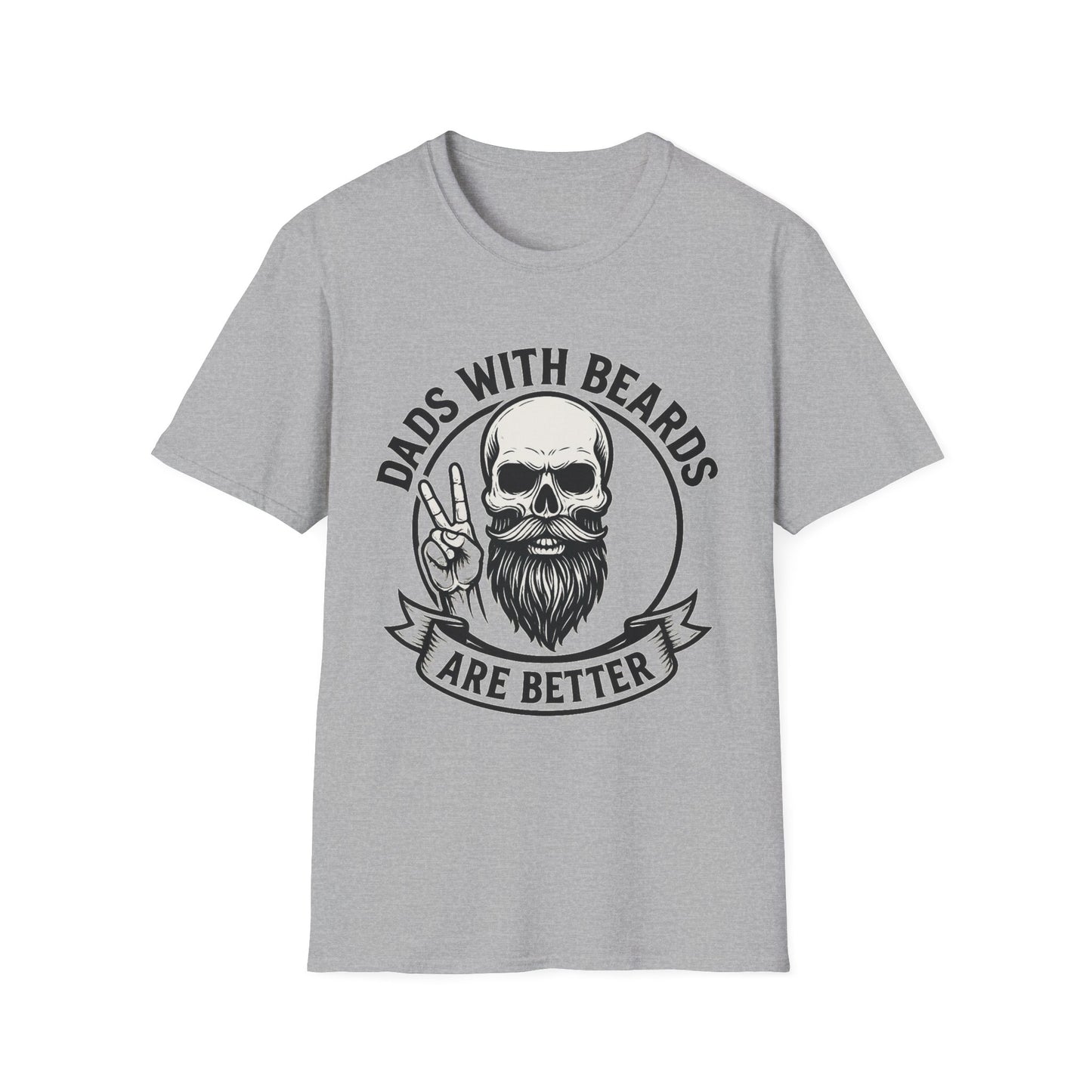Dads with Beards Are Better T-Shirt - Father's Day Gift