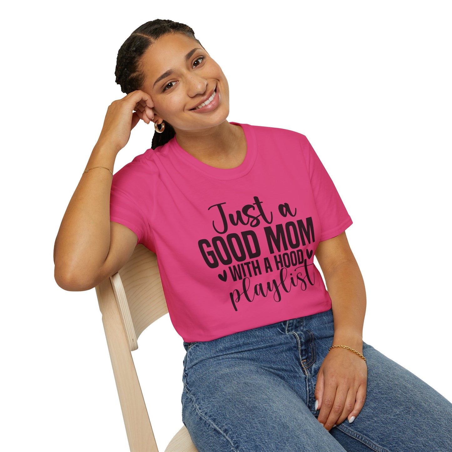Just a Good Mom with a Hood Playlist T-Shirt | Funny and True Facts about me as a mom tee