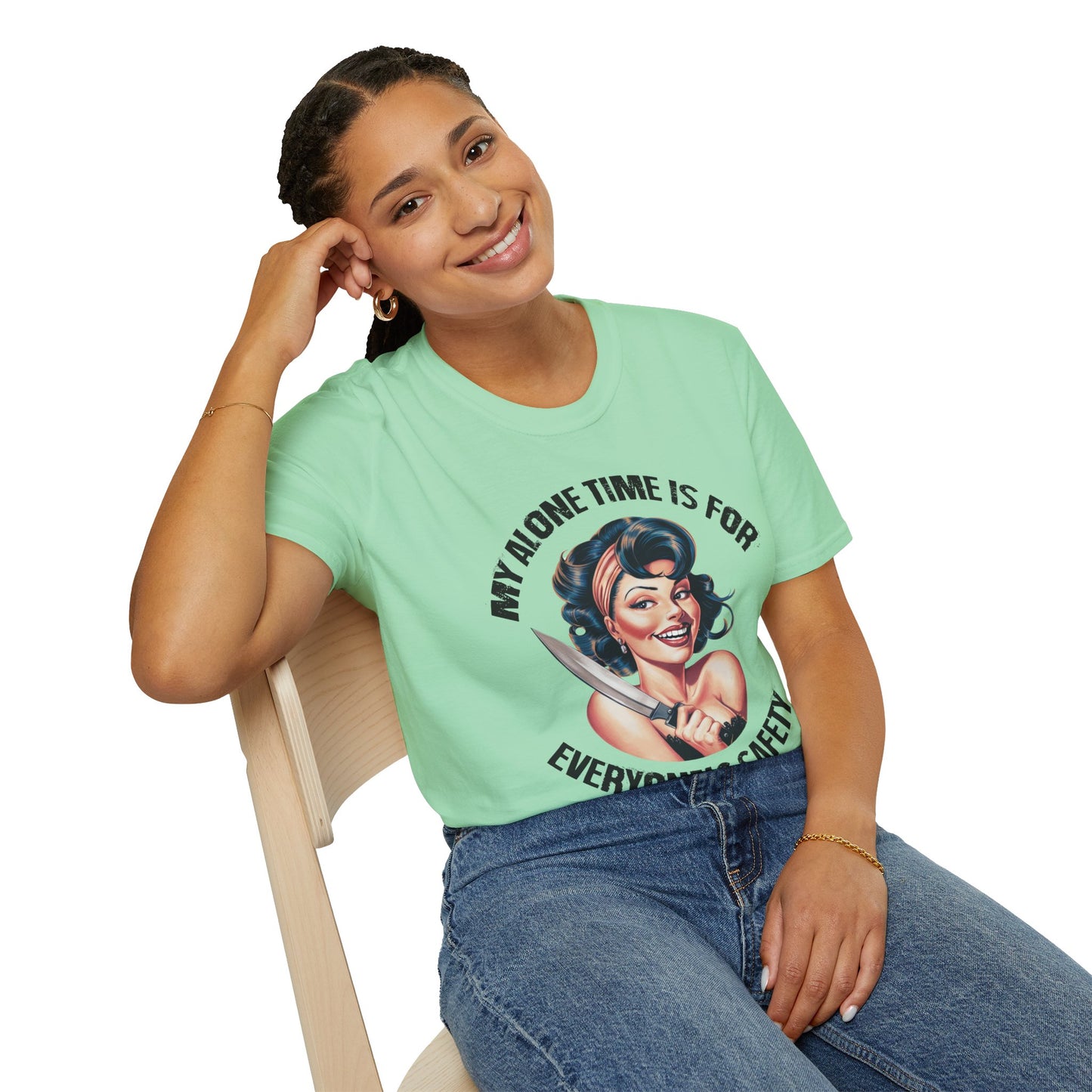 Funny Unisex Softstyle T-Shirt - "My Alone Time is for Everyone's Safety"