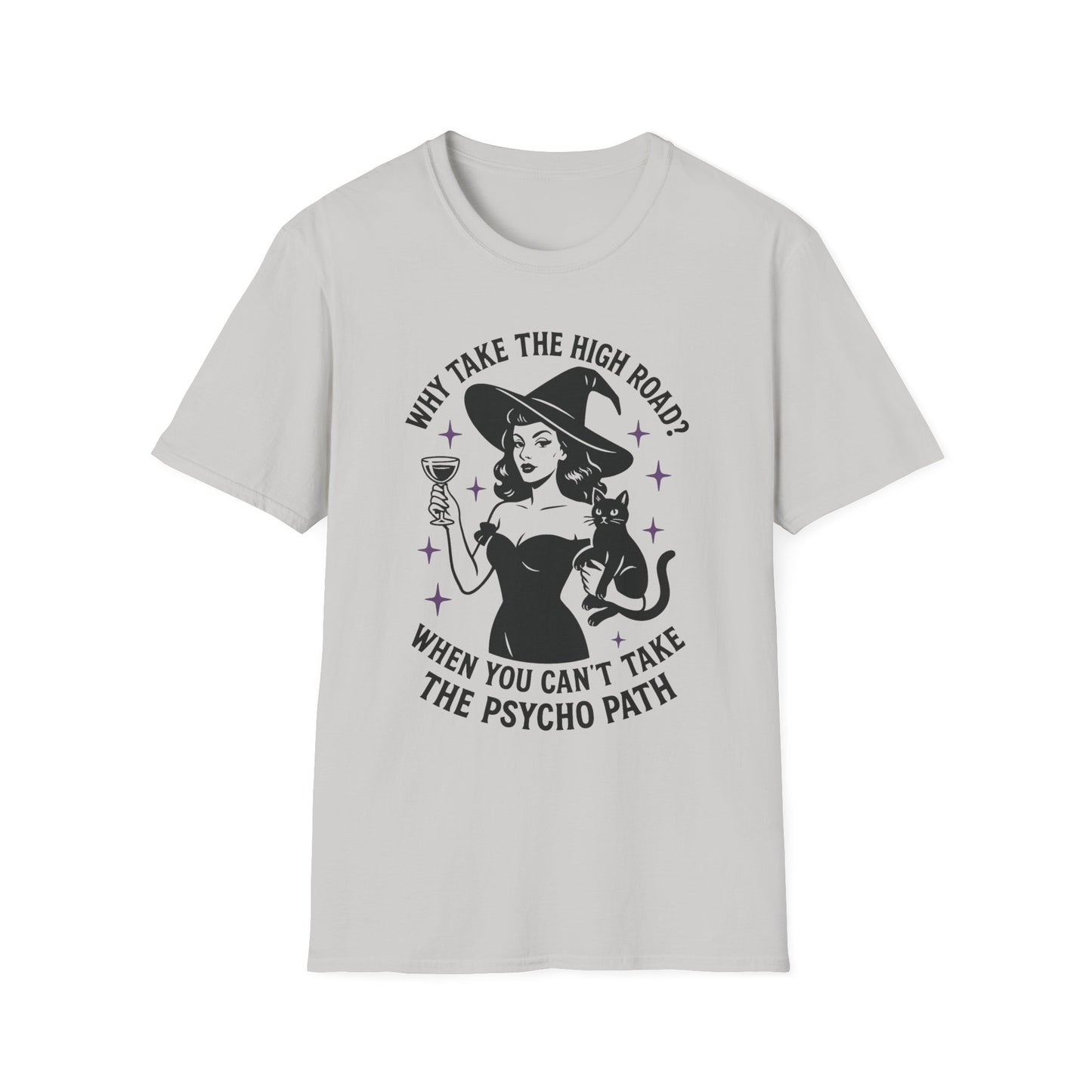 Witty Halloween T-Shirt, Funny Witch Shirt, Unisex Graphic Tee, Spooky Cat Top, Halloween Costume, Gift for Friends