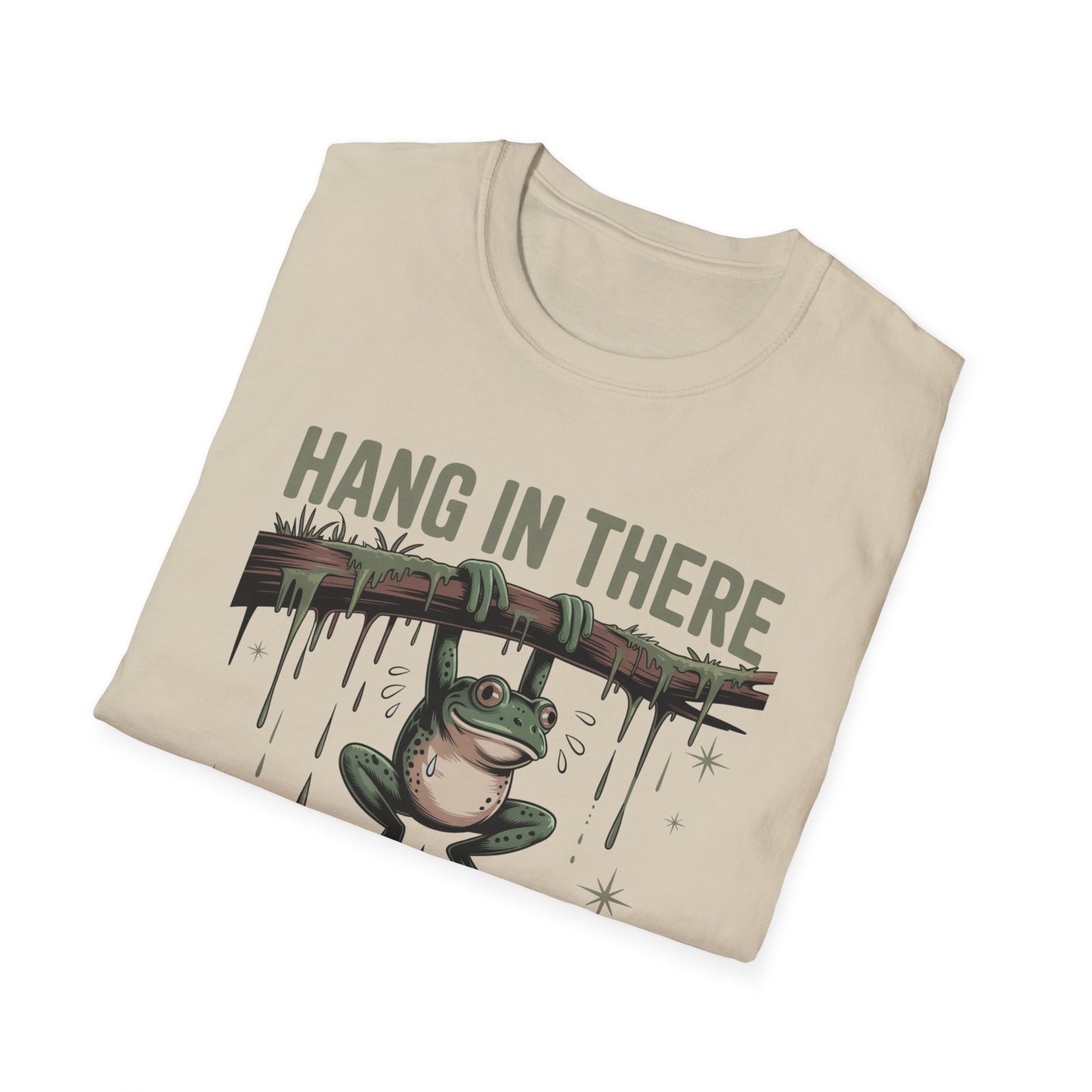 Motivational Frog T-Shirt, Hang in There Tee, Funny Gift for Friends, Unisex Casual Wear, Positive Vibes Shirt, Encouragement T-Shirt
