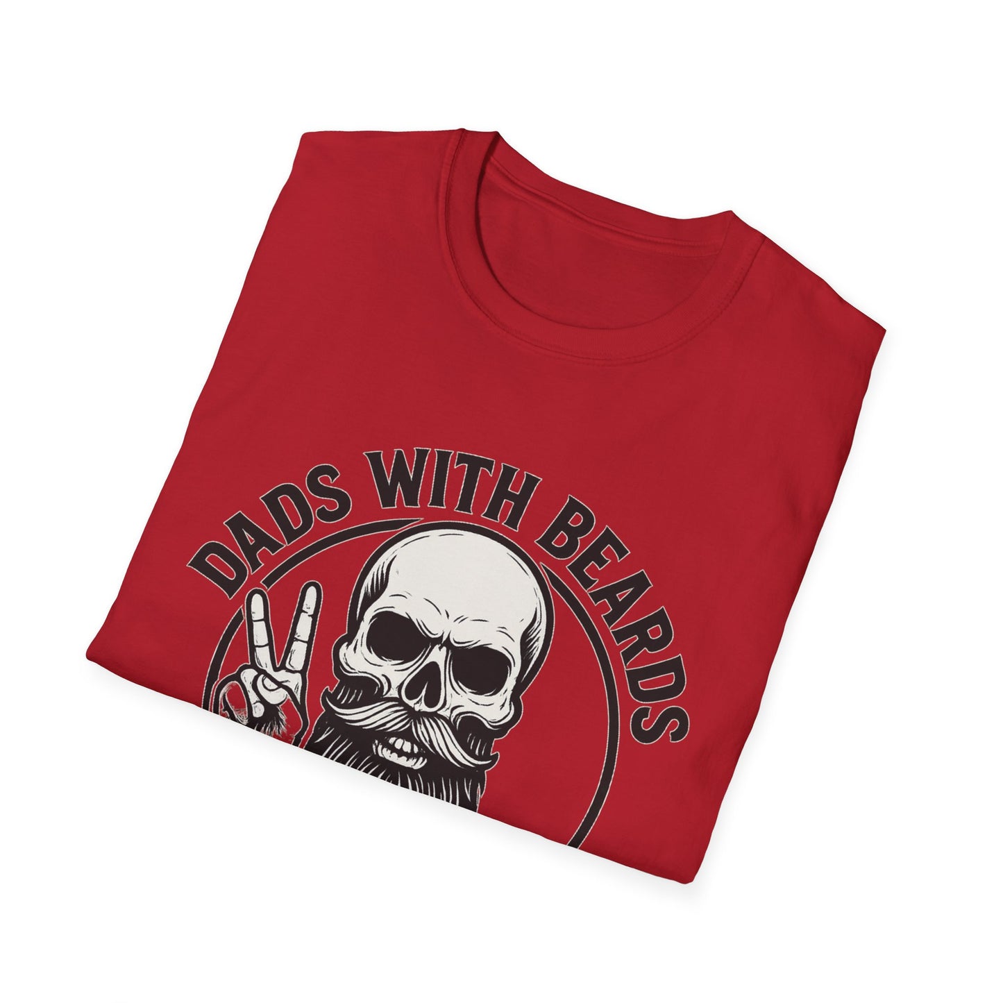 Dads with Beards Are Better T-Shirt - Father's Day Gift