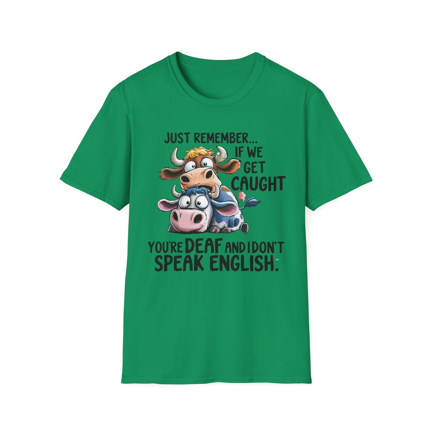 Funny Cow Quote T-Shirt, Unisex Graphic Tee, Perfect Gift for Animal Lovers, Humorous Apparel, Casual Outfit