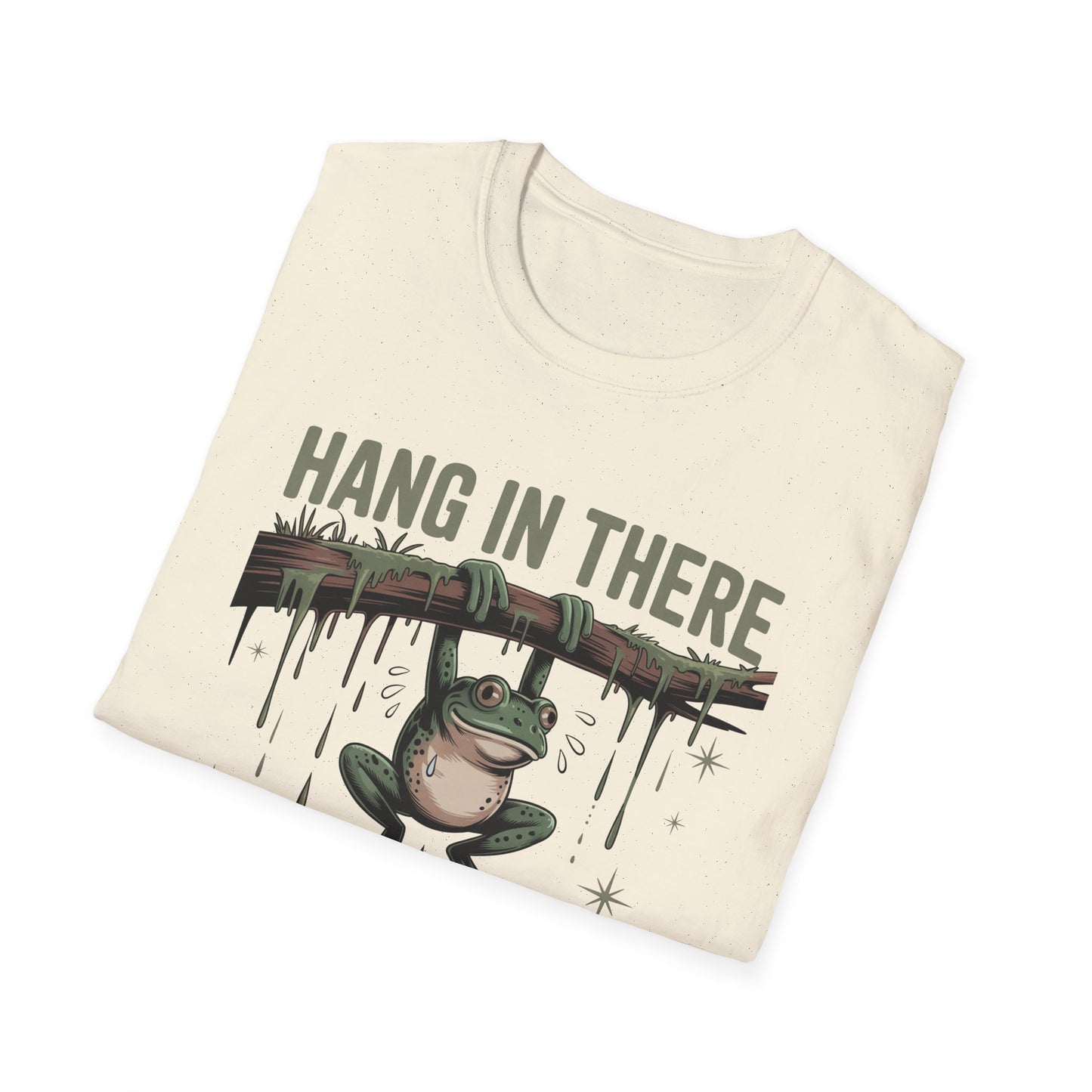 Motivational Frog T-Shirt, Hang in There Tee, Funny Gift for Friends, Unisex Casual Wear, Positive Vibes Shirt, Encouragement T-Shirt