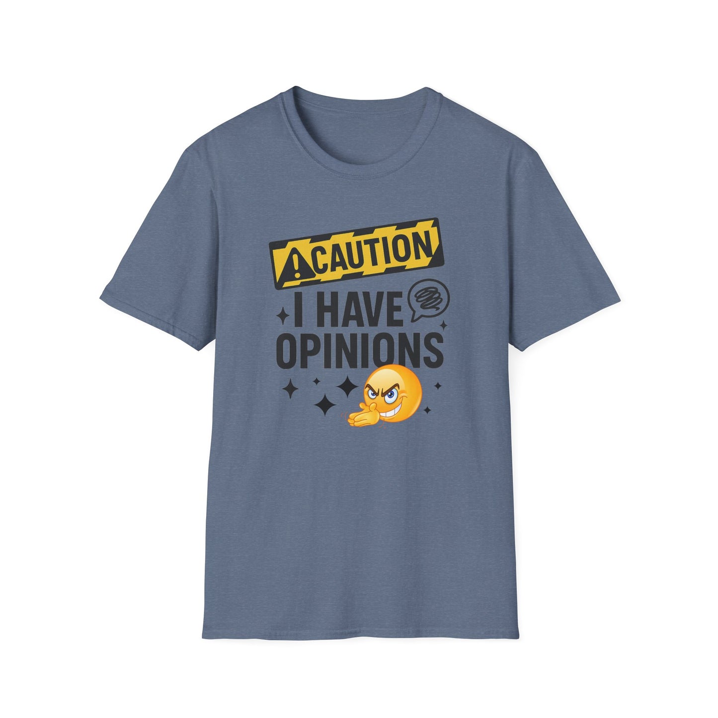 Caution I Have Opinions - Softstyle T-Shirt