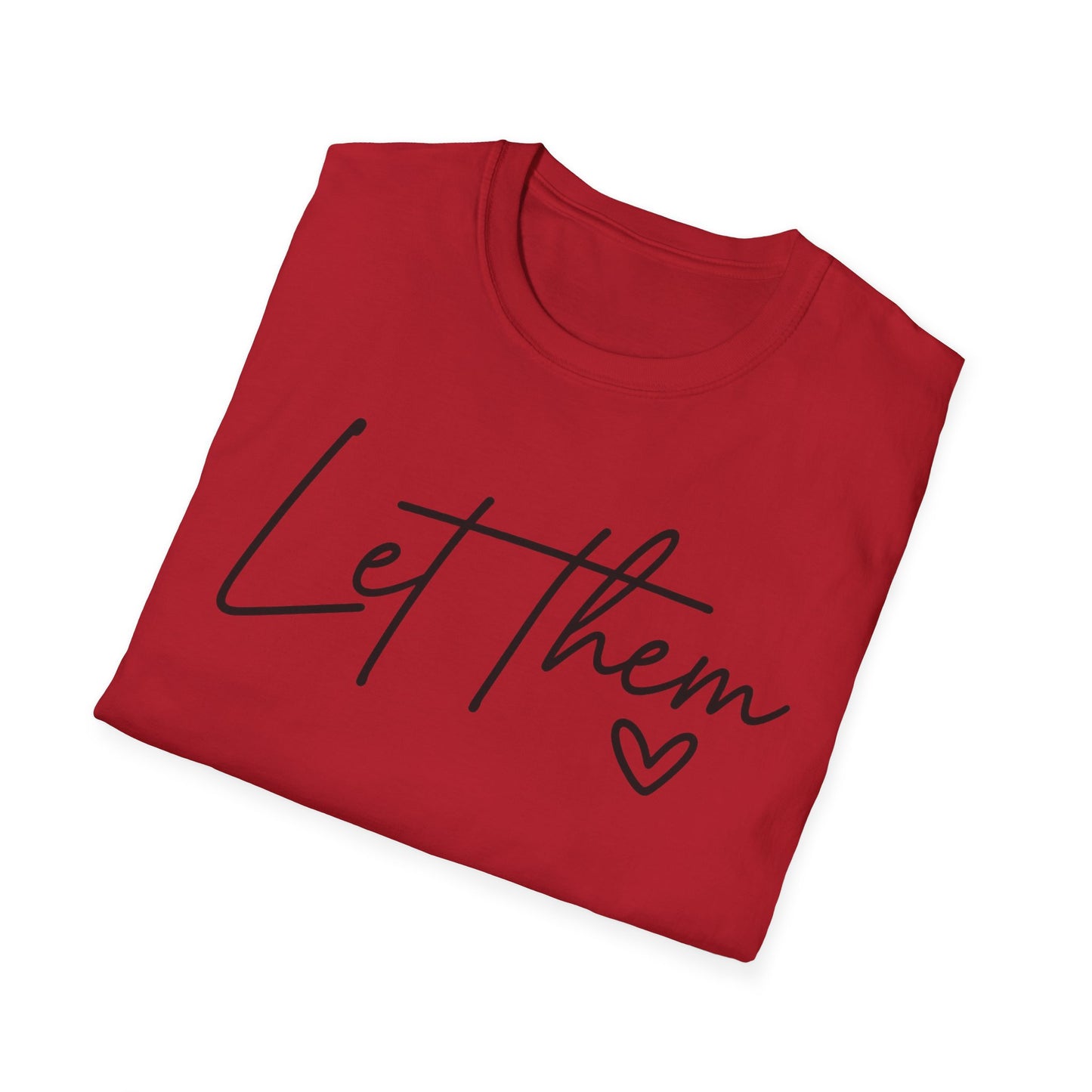 Let Them - Empowering Casual Tee for Everyday Wear