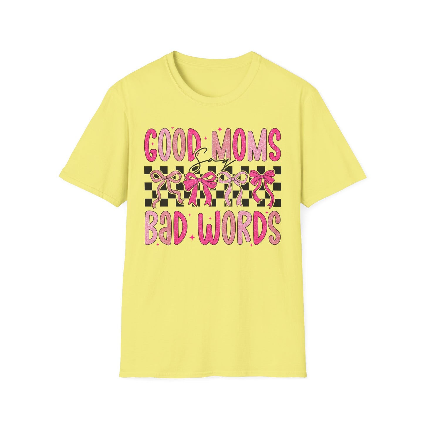Good Moms Bad Words Fun & Playful Tee for Moms