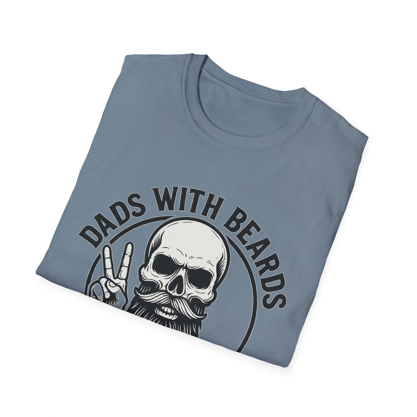 Dads with Beards Are Better T-Shirt - Father's Day Gift