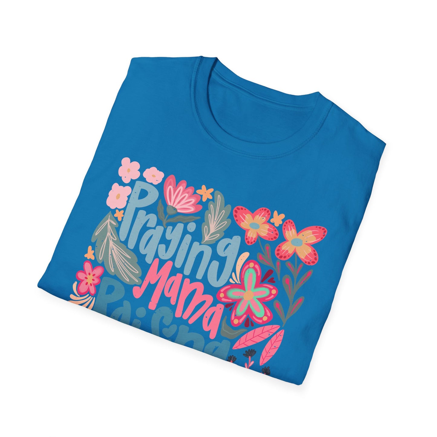 Praying Mama Raising Warriors T-Shirt | Unisex Softstyle Tee for Moms