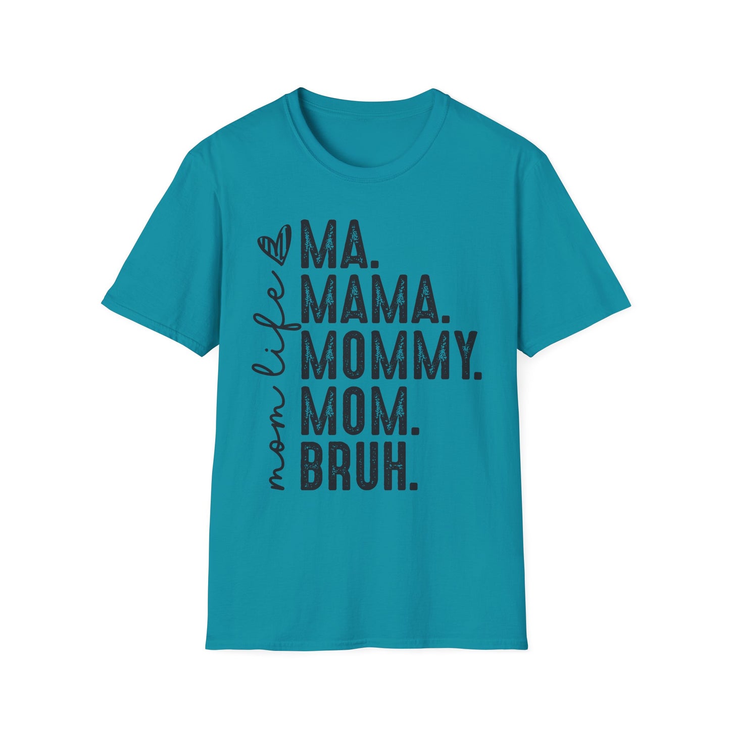 Mom Life - Perfect Gift for Moms