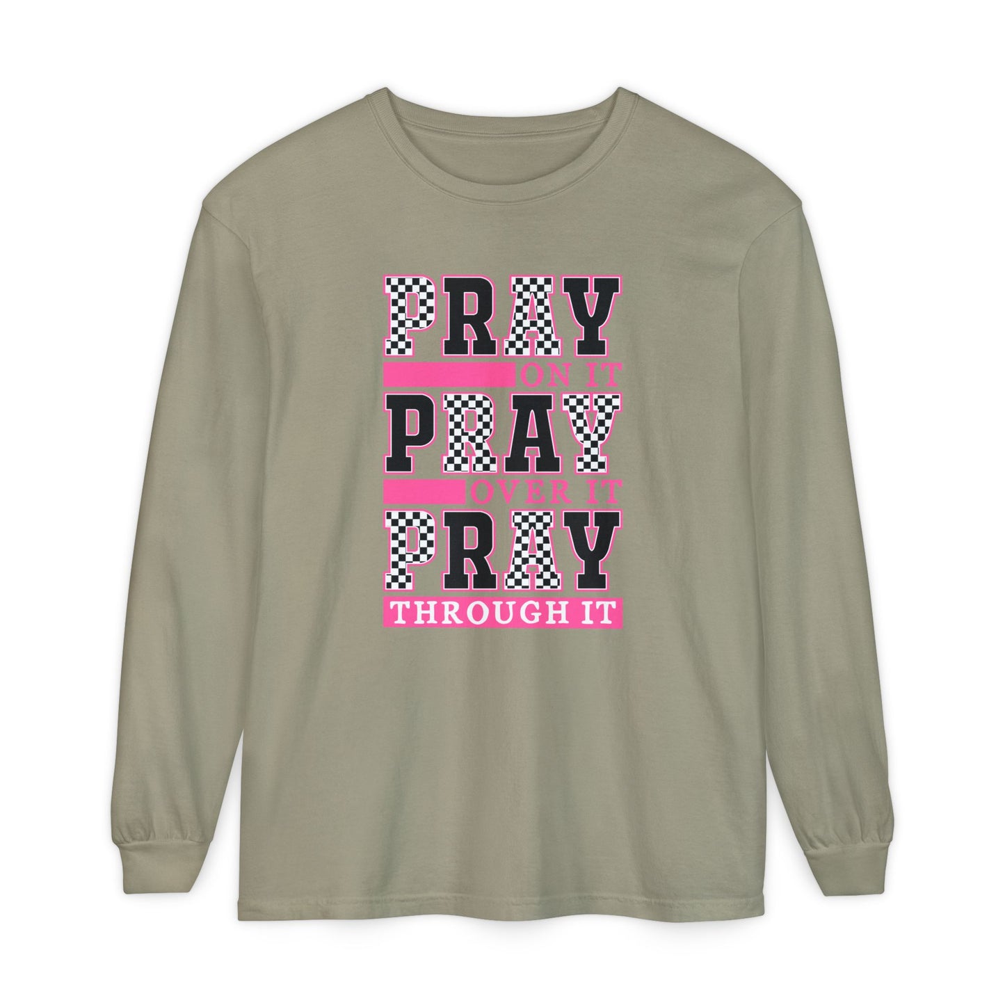 Pray Themed Long Sleeve T-Shirt, Spiritual Apparel, Prayer Shirt, Faith-Based Gift, Comfort Wear, Mindfulness Clothing
