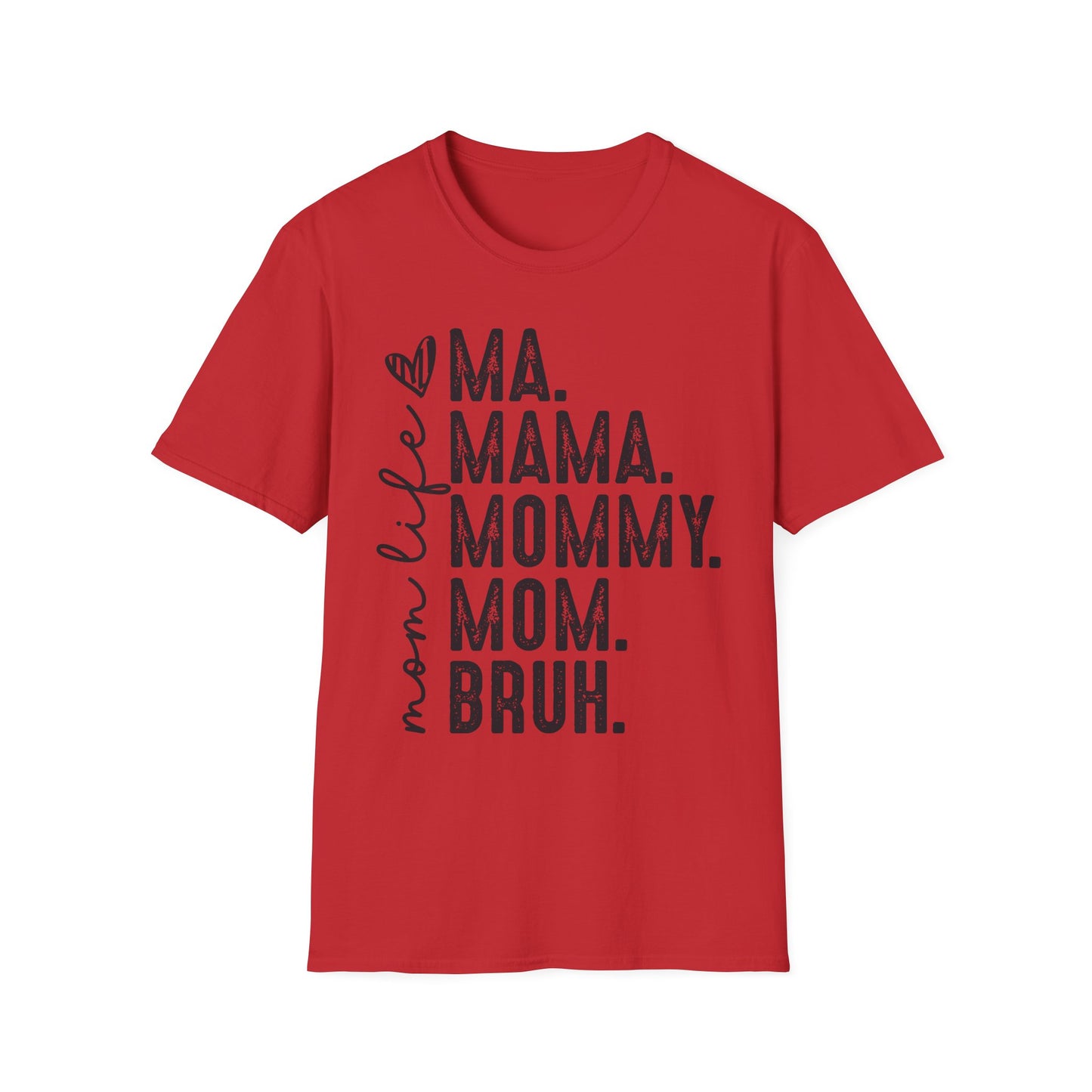 Mom Life - Perfect Gift for Moms
