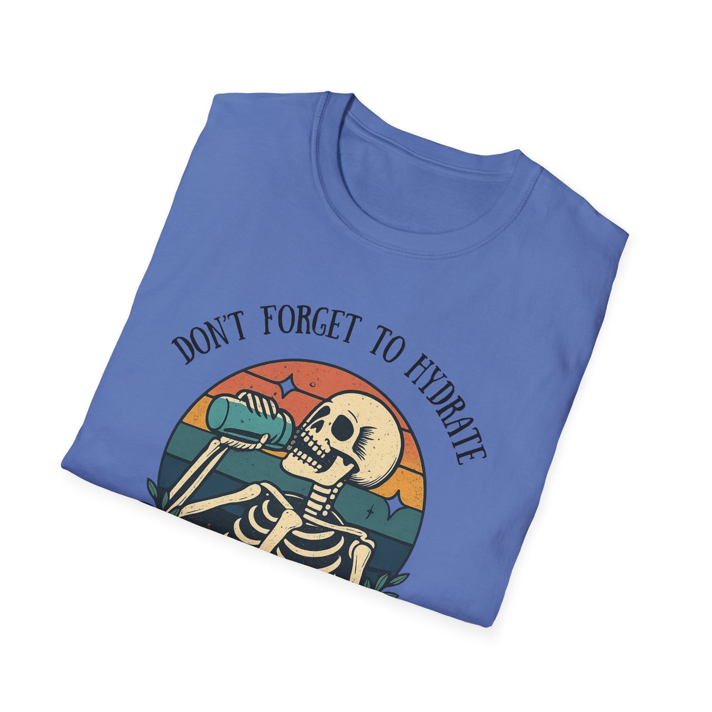 Sarcastic Skeleton Hydration - Graphic Tee