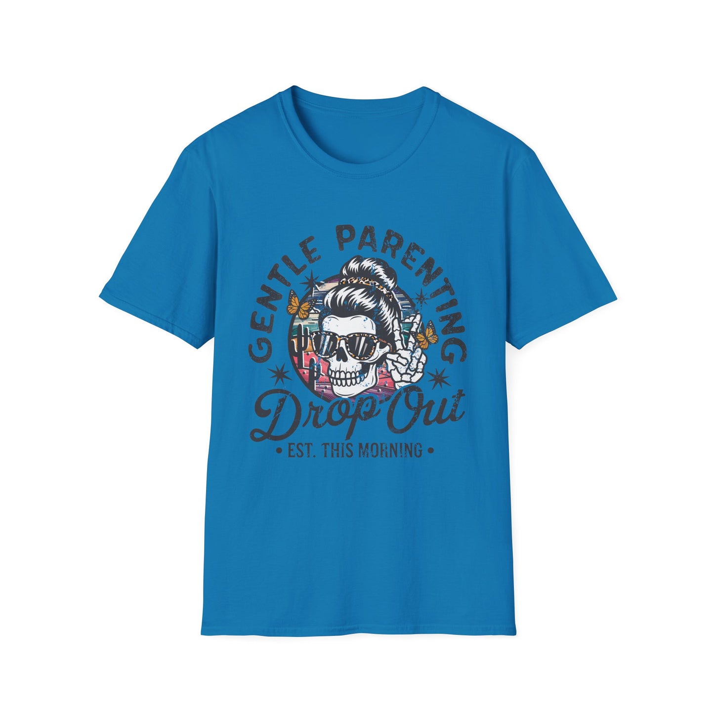 Gentle Parenting Drop Out - T-Shirt