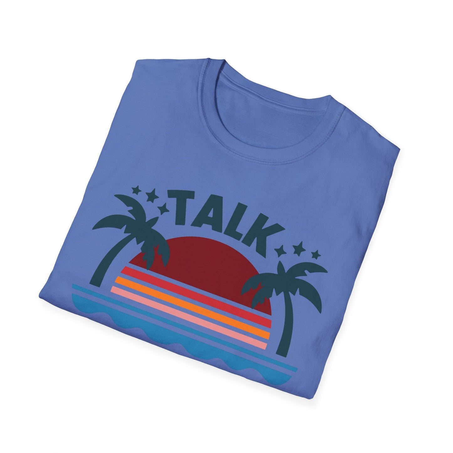 Talk Beach to Me - Playful T-Shirt