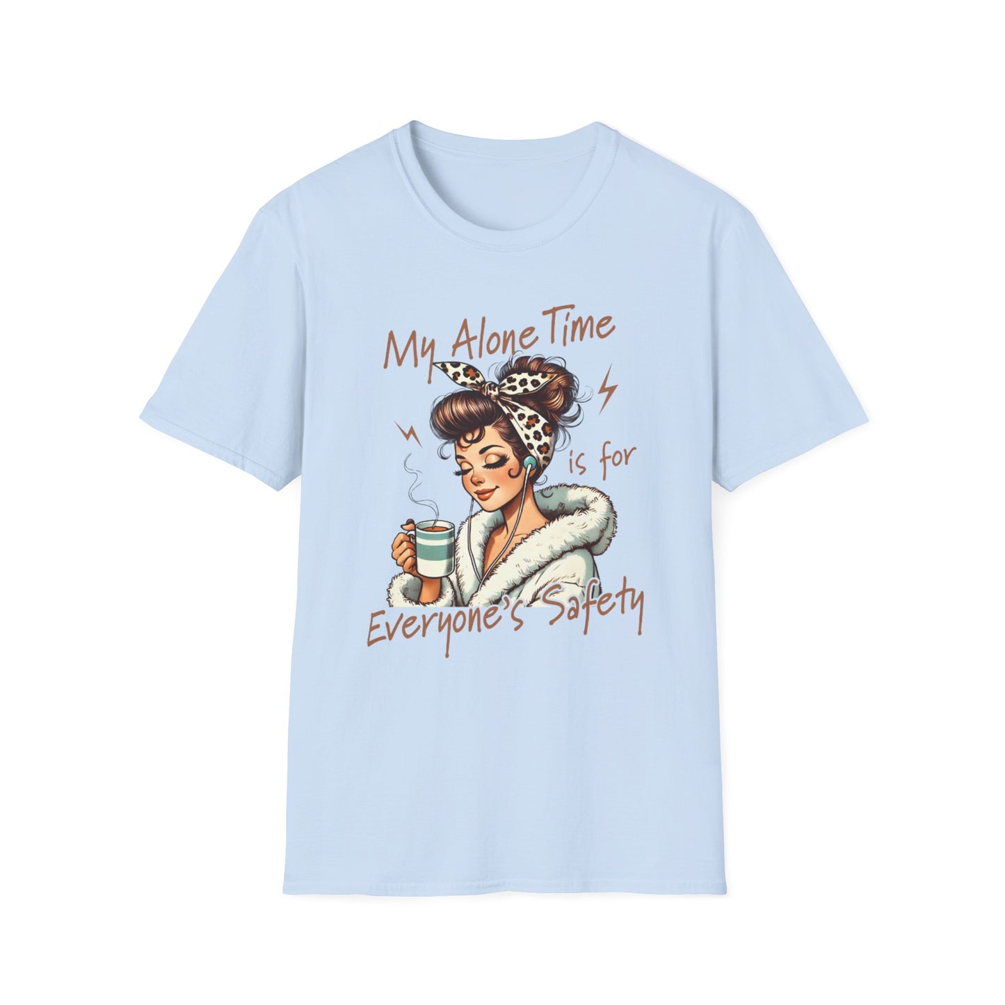 Cozy Self-Care T-Shirt: My Alone Time is for Everyone's Safety, Relaxation Gift, Casual Tee, Funny Shirt, Comfortable Wear