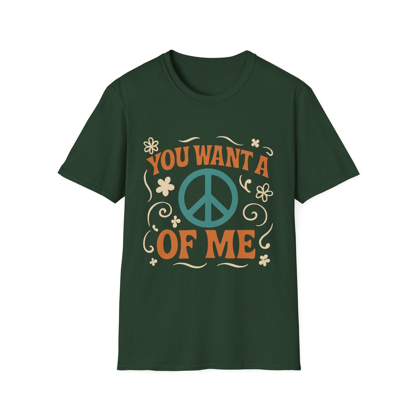 "You Want A Peace Of Me" Design Tee