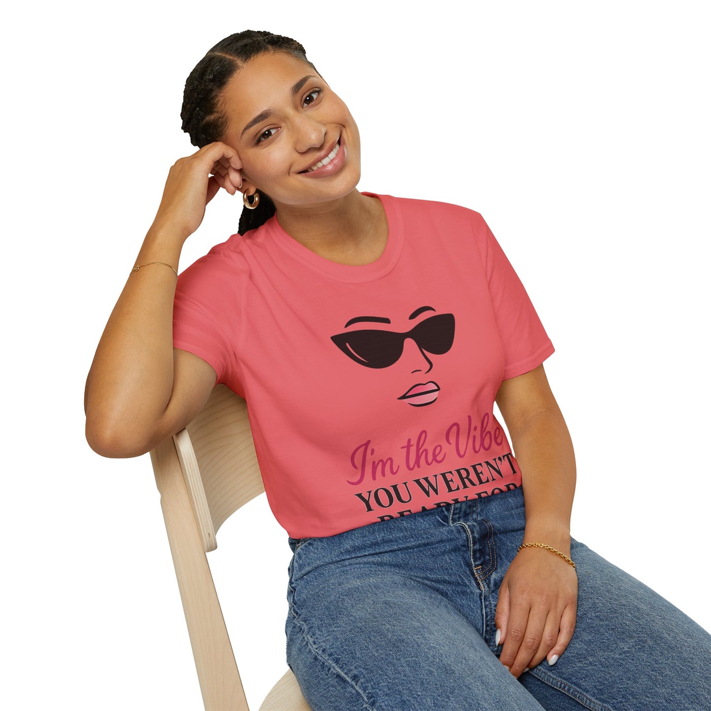Unisex Softstyle T-Shirt - "I'm the Vibe You Weren't Ready For" Motivational Tee