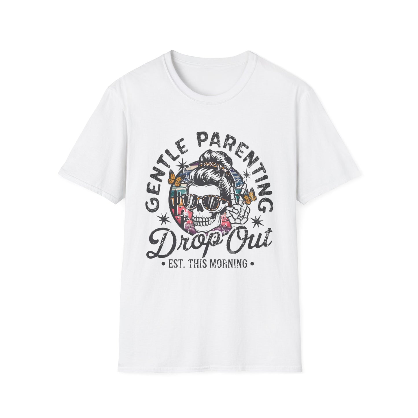 Gentle Parenting Drop Out - T-Shirt